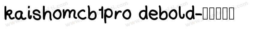 kaishomcb1pro debold字体转换